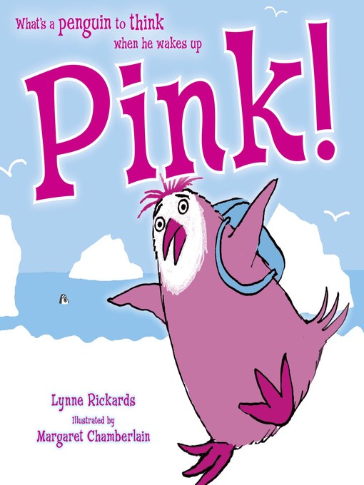 Title details for Pink! by Lynne Rickards - Available
